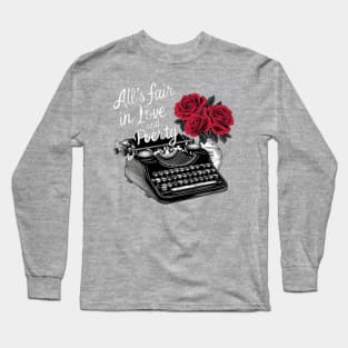 all s fair in love and poetry typewrite vintage Long Sleeve T-Shirt